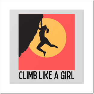 Climb like a girl Posters and Art